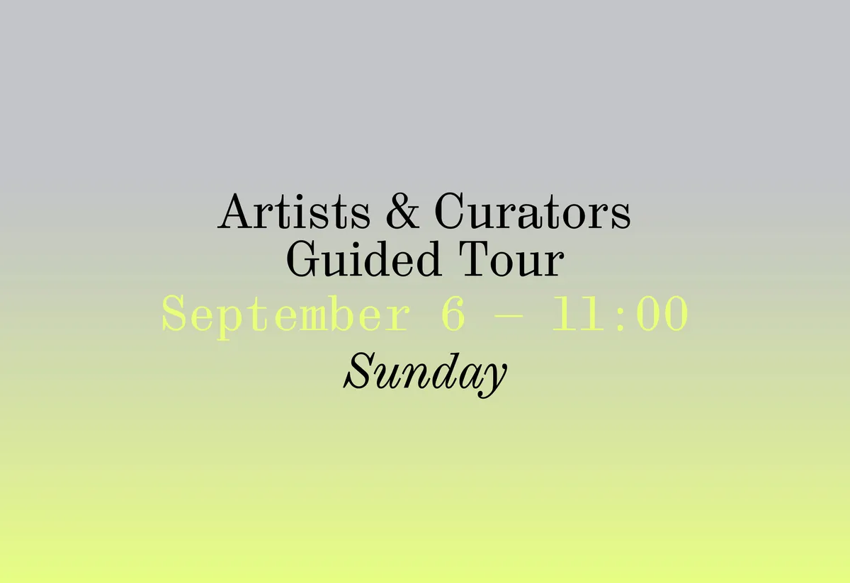 Artists & Curators Guided Tour