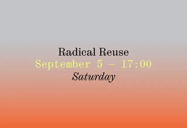 Radical Reuse