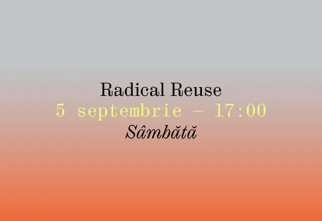 Radical Reuse