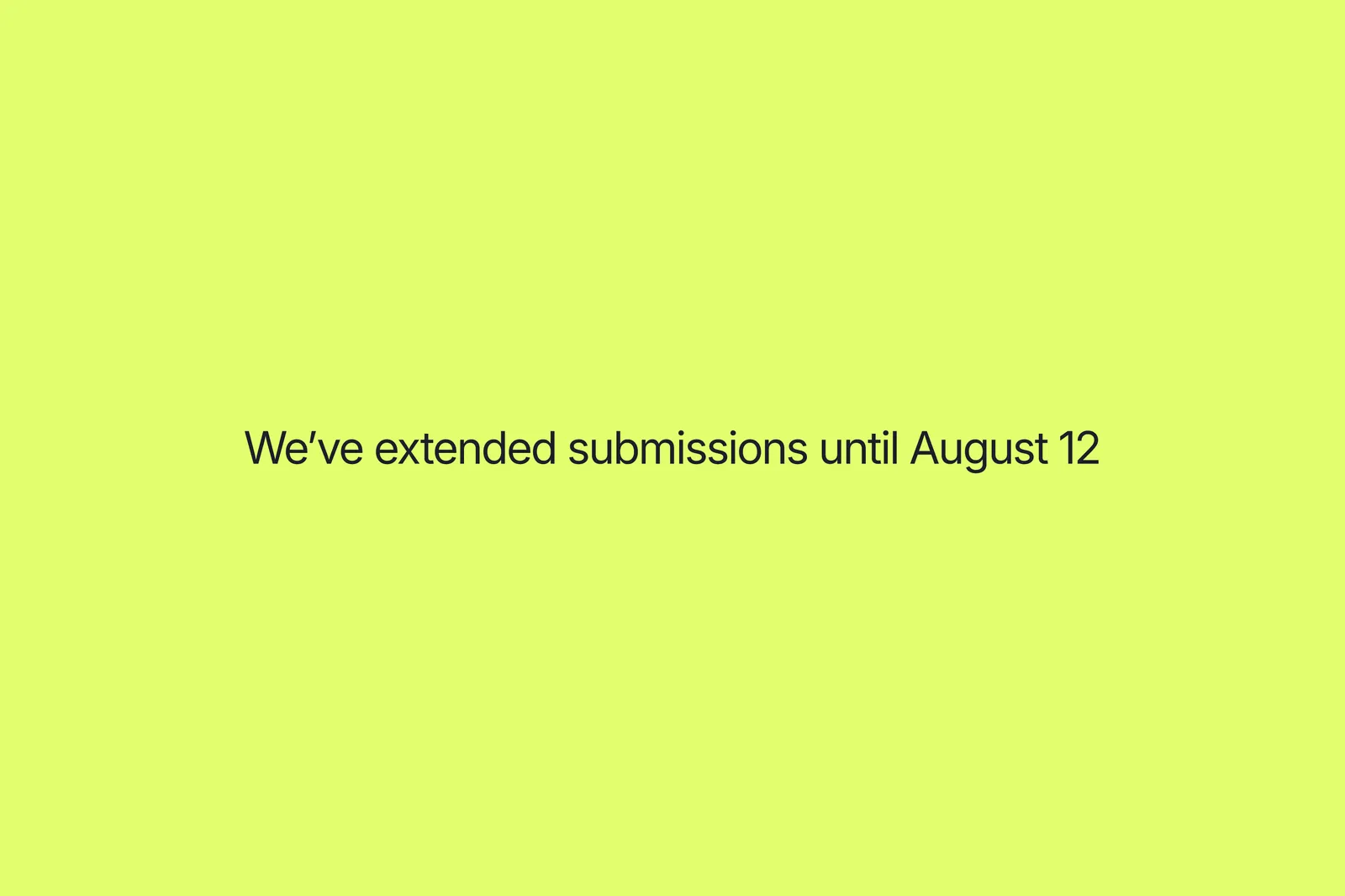 We've extended submissions for Beta Awards