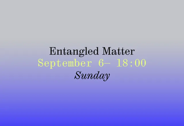 Entangled Matter