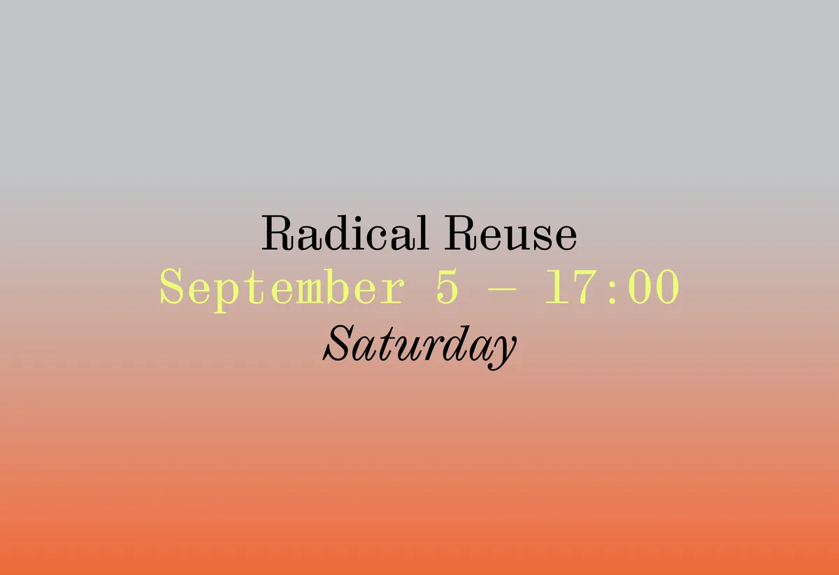Radical Reuse