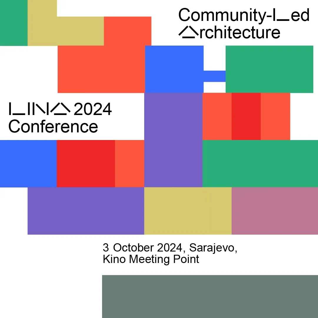 2024 LINA Conference: Community-Led Architecture