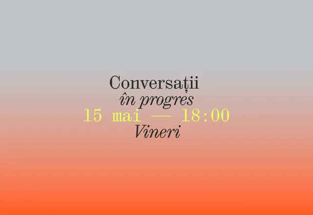 Conversații în progres